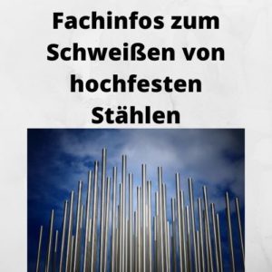 Fachinfos zum Schweißen von hochfesten Stählen