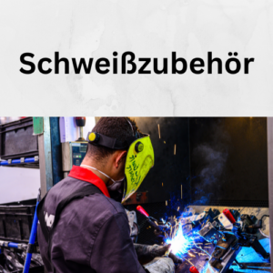 Schweißzubehör